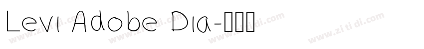 Levi Adobe Dia字体转换